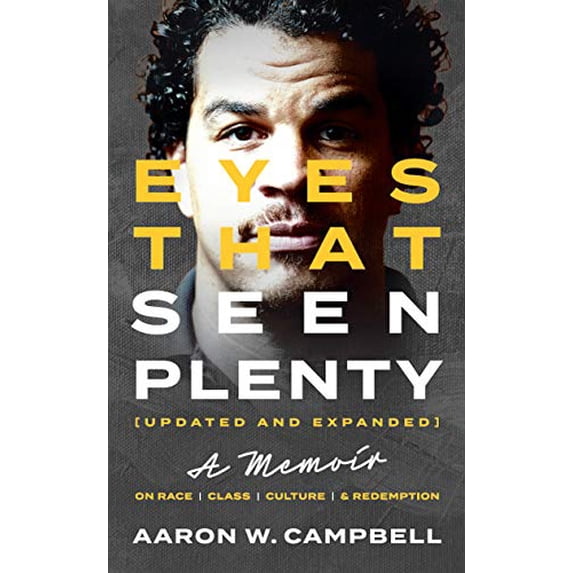 Pre-Owned Eyes That Seen Plenty : Updated and Expanded Paperback