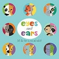 thumbnail image 1 of Pre-Owned Eyes and Ears (Unknown) 1626867496 9781626867499, 1 of 1