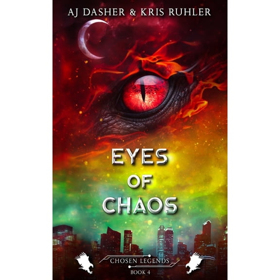 Eyes of Chaos: A YA urban fantasy superhero adventure, (Paperback)