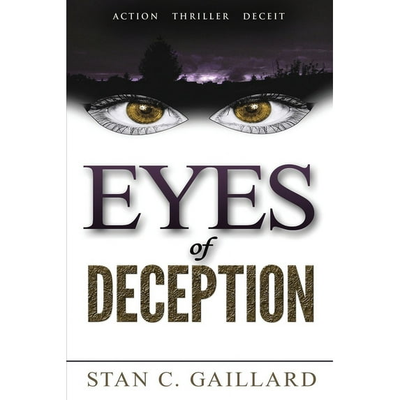 Eyes of Deception (Paperback) by Stan C Gaillard