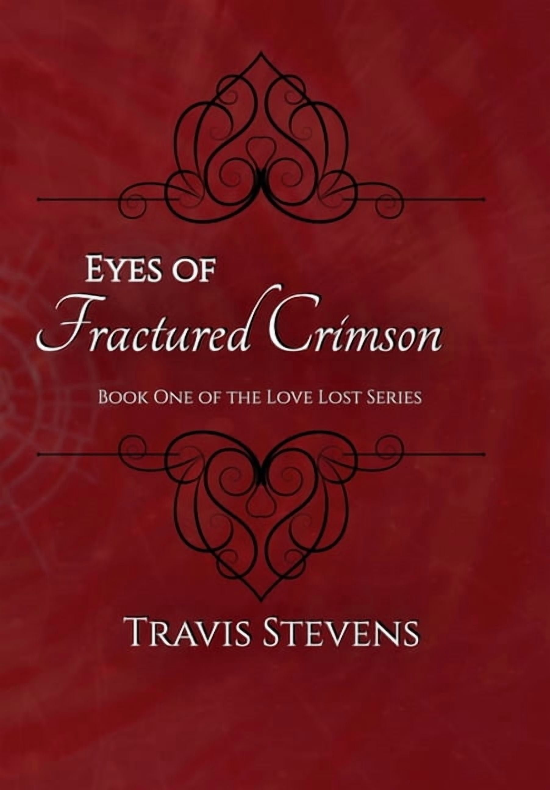 Eyes of Fractured Crimson, (Hardcover)