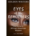 thumbnail image 1 of Eyes of the Beholders: Life Stories of African American Women, 1 of 1