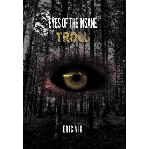 Eyes of the Insane: Troll (Hardcover)