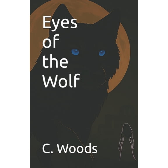 Eyes of the Wolf, (Paperback)