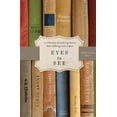 thumbnail image 1 of Pre-Owned Eyes to See (Paperback) 1595548386 9781595548382, 1 of 1
