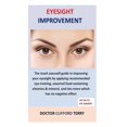 thumbnail image 1 of Eyesight Improvement: The teach yourself guide in improving your eyesight by applying recommended eye training, assorted food containing vitamins & mineral, and lots more which has no negative effect, 1 of 1