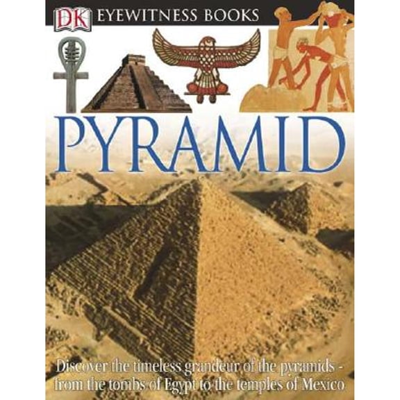 Pre-Owned Pyramid (Eyewitness) (Hardcover) 0756607175 9780756607173