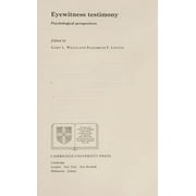 Pre-Owned Eyewitness Testimony : Psychological Perspectives (Hardcover) 9780521255646