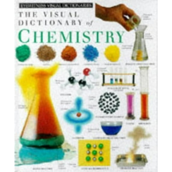 Pre-Owned Eyewitness Visual Dictionary: 20 Chemistry (DK Eyewitness Visual Dictionary) Hardcover