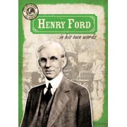 Eyewitness to History Henry Ford in His Own Words Paperback