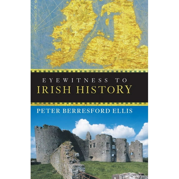 Eyewitness to Irish History, (Paperback)
