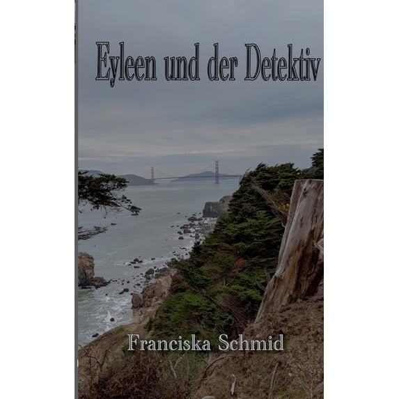 Eyleen und der Detektiv (Paperback)