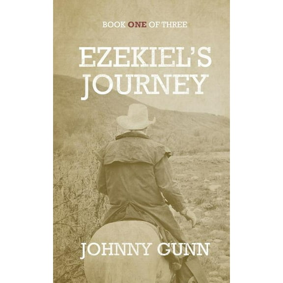 Ezekiel's Journey Ezekiel's Journey, Book 1, (Paperback)