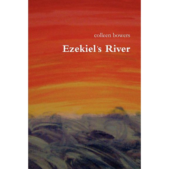 Ezekiel's River, (Paperback)