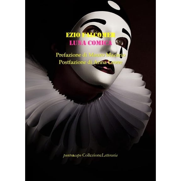 Ezio Falcomer,Mauro Macario,Anna Leone Luna comica (Paperback)