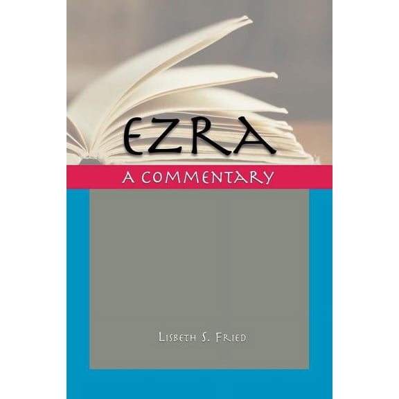 CC Ezra: A Commentary, (Paperback)