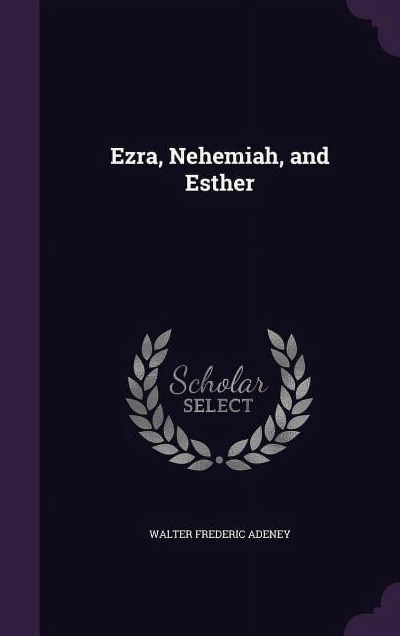 Ezra, Nehemiah, and Esther (Hardcover)