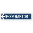 thumbnail image 1 of F-22 Raptor Street Sign Air Force Aircraft Military | Indoor/Outdoor | 36" Wide, 1 of 1