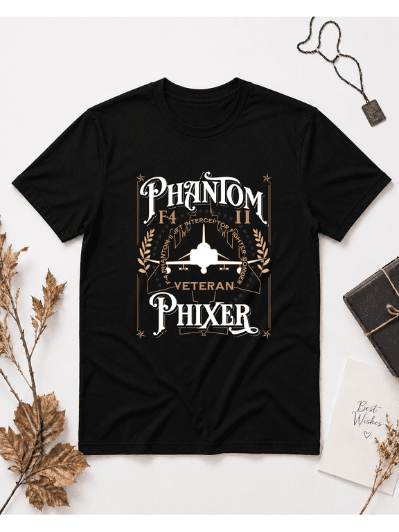 F-4 Phantom II Jet Interceptor Fighter Bomber Veteran Phixer Unisex T-Shirt, S-5XL