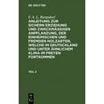 thumbnail image 1 of F. A. L. Burgsdorf: Anleitung Zur Sichern Erziehung Und Zweckmäßigen Anpflanzung, Der Einheimischen Und Fremden Holzarten, Welche in Deutschland Und Unter Ähnlichem Klima Im Freyen Fortkommen. Teil 2, 1 of 1