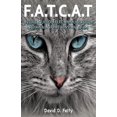 thumbnail image 1 of F.A.T.C.A.T.: Feline Audio Telecommunicating Criminal Apprehension Team, (Paperback), 1 of 1