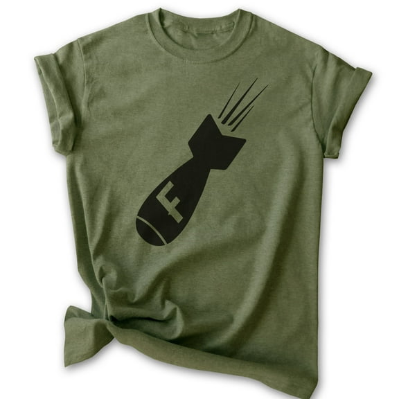 F-Bomb T-shirt, Unisex Women's Men's Shirt, Funny F-Bomb Pun Naughty Curse Cuss Word, Heather Military Green, XX-Large