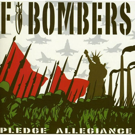 F Bombers - Pledge Allegiance - Music & Performance - CD
