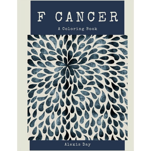 F Cancer! Coloring Book (Paperback)