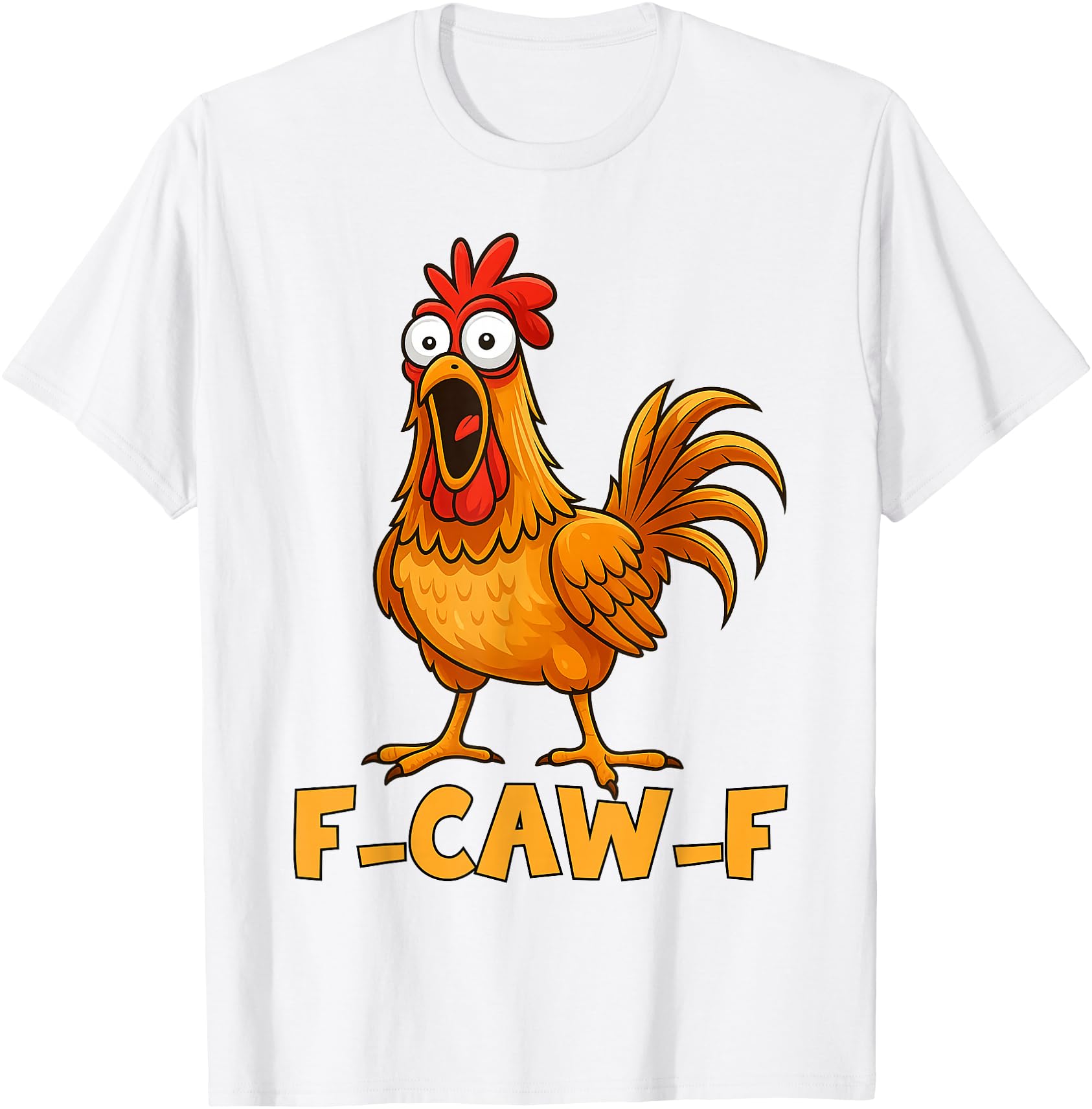 T-shirt Humoristique 'F-Caw-F' - Motif Drôle Poulet Coq Meme - Coupe Classique - Pour Hommes Et Femmes - Cadeau Anniversaire, Noël - 3