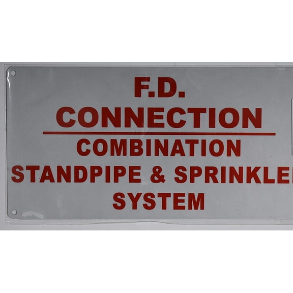 F.D Connections Combination Standpipe & Sprinkler System Sign (White Reflective,Aluminium 6x12)