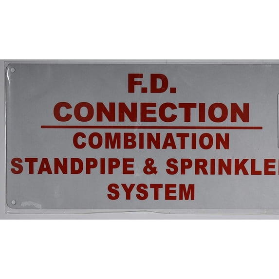F.D Connections Combination Standpipe & Sprinkler System Sign (White Reflective,Aluminium 6x12)
