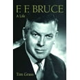 thumbnail image 1 of F. F. Bruce : A Life (Paperback), 1 of 1