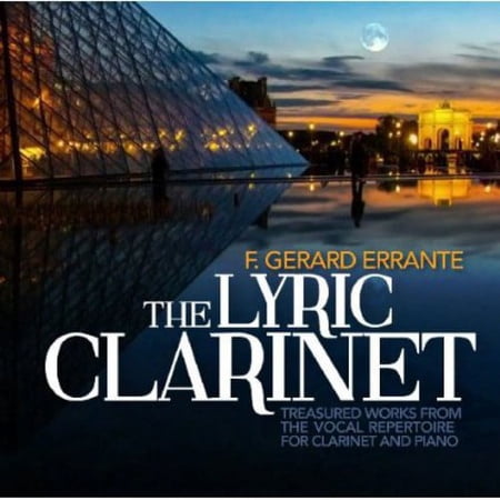 F. Gerard Errante - Lyric Clarinet: Treasured Works from Vocal - Music & Performance - CD
