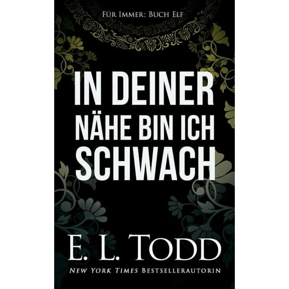 F: In Deiner Nhe Bin Ich Schwach (Paperback)