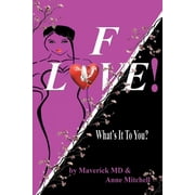 F! Love Whats It To You?, Paperback