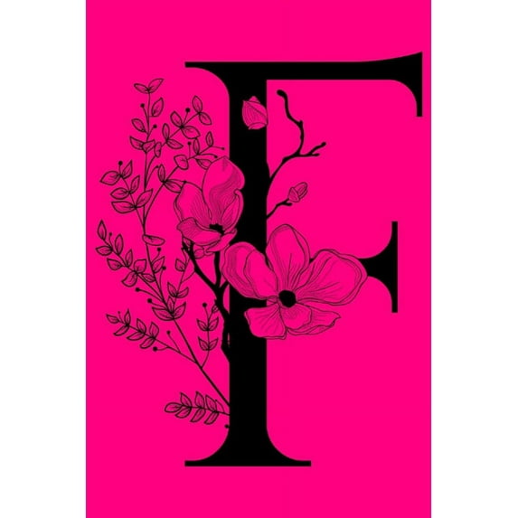 F: Monogram Initial Letter Notebook: Customized Monogrammed Gift Journal To Write In, (Paperback)