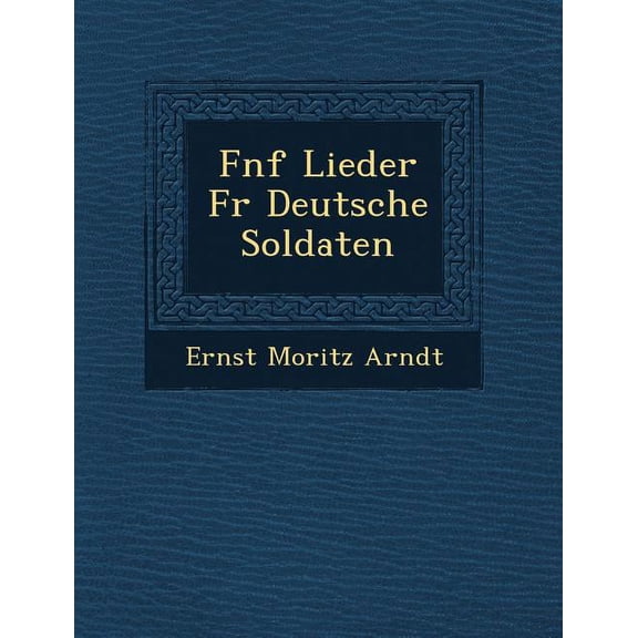F Nf Lieder Fur Deutsche Soldaten (Paperback)