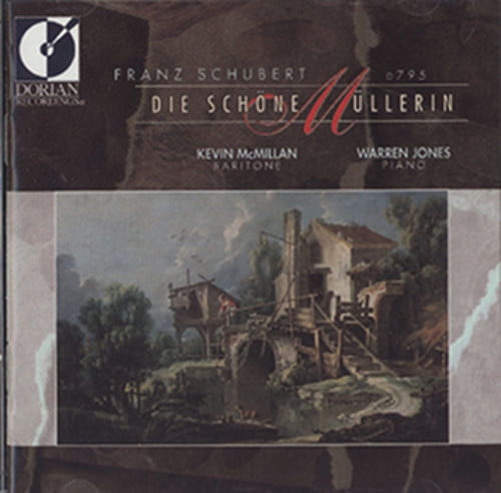 F. Schubert - Die Schone Mullerin - Music & Performance - CD