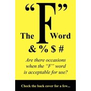 The "F" Word, Paperback