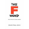 thumbnail image 1 of 'F' Word : Good Words for Great Leaders, 1 of 1