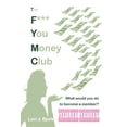 thumbnail image 1 of F*** You Money Club, 1 of 1