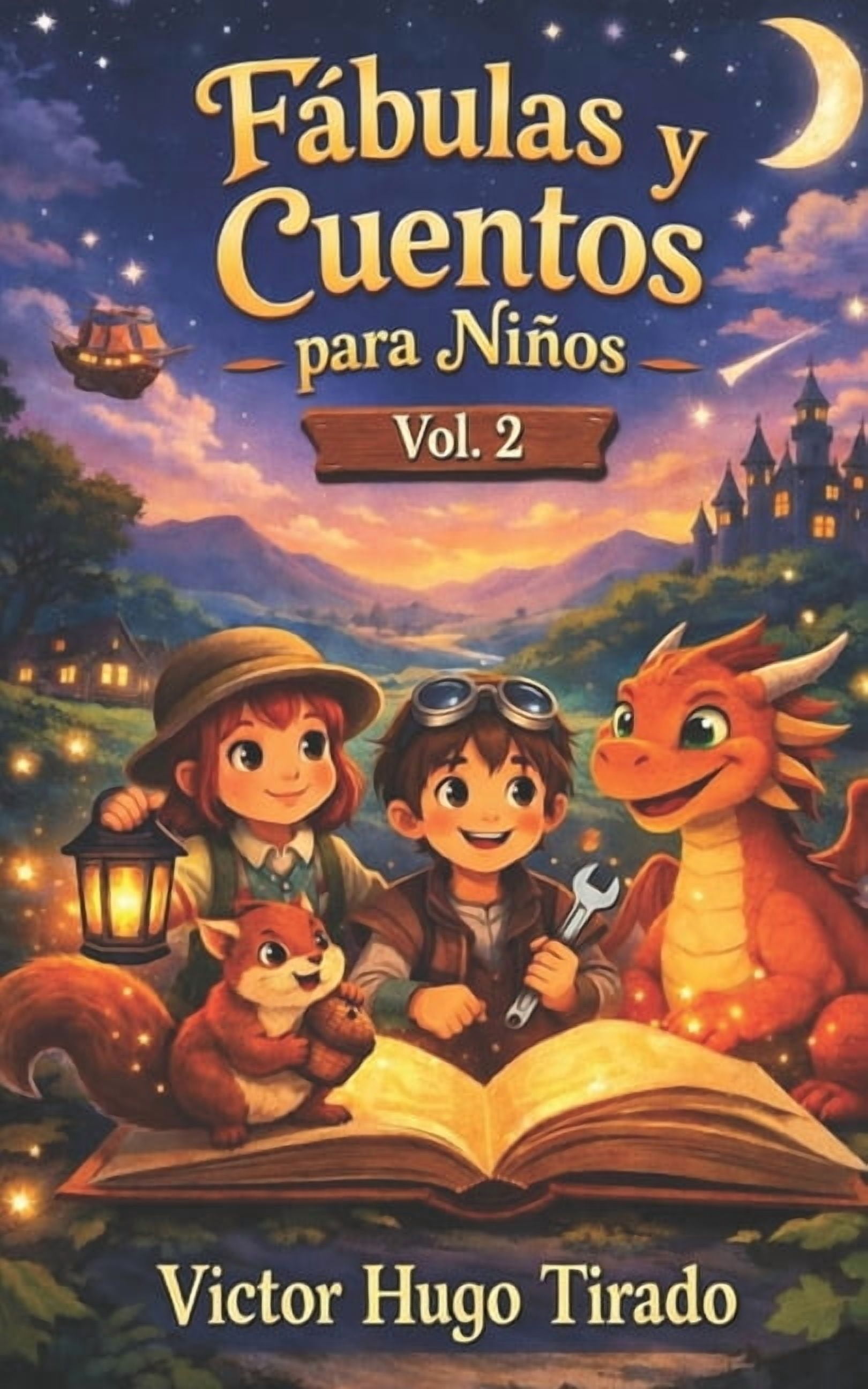 Fábulas y Cuentos para Niños Vol. 2: Historias con valores, trabajo en equipo y emociones para niños de 6 a 12 años Cuen, (Paperback)