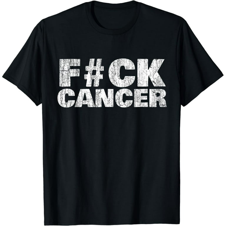F Ck Cancer Shirt Cancer Sucks Tshirt I Hate Cancer T-Shirt F Ck Cancer Shirt Cancer Sucks Tshirt I Hate Cancer T-Shirt