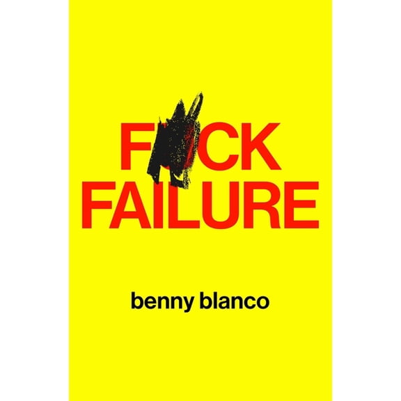 F*ck Failure, (Hardcover)