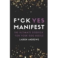 thumbnail image 1 of F*ck Yes Manifest: The Ultimate Sidekick For Your Side Hustle (Paperback), 1 of 1