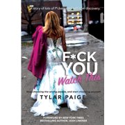 F*ck You Watch This Stop choosing the wrong people, and start choosing yourself., Paperback