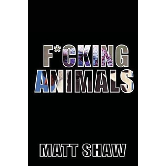 F*cking Animals (Paperback)