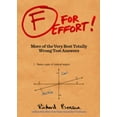 thumbnail image 1 of F for Effort: More of the Very Best Totally Wrong Test Answers (Gifts for Teachers, Funny Books, Funny Test Answers), (Paperback), 1 of 1