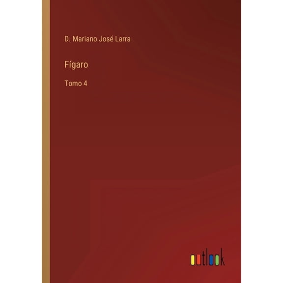 Fgaro: Tomo 4, (Paperback)