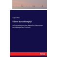 thumbnail image 1 of FÃ¼hrer durch Pompeji: auf Veranlassung des Kaiserlich Deutschen ArchÃ¤ologischen Instituts, (Paperback), 1 of 1